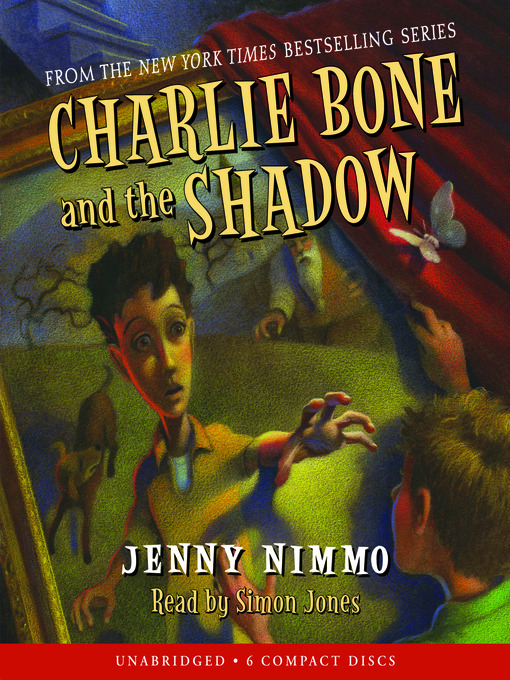 Title details for Charlie Bone and the Shadow (Children of the Red King, Book 7) by Jenny Nimmo - Wait list